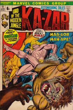Astonishing Tales featuring Ka-Zar No. 11 (Marvel Comics, 1972). Cover art by Gil Kane.From Oxfam in Nottingham.