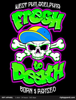 gamefreaksnz:  Fresh to Death by BiggStankDog US บ for 24 hours only Artist: Redbubble |Twitter | Facebook