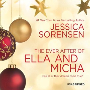 The Ever After Of Ella & Micha by Jessica Sorensen