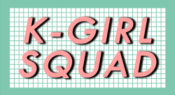 kgirlsquad:  â€œK-Girl Squad is about two things; loving the beautiful and talented ladies of k-pop and beyond, and appreciating each other in a friendly community.â€ KGS is looking to welcome new members into our family!Â  Requirements Love girl groups