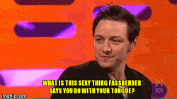 eriklovescharles:  Michael Fassbender loves James McAvoy tongue. Graham Norton demands to see it. Were you ready? Graham wasn’t ready. None of us were ready. 