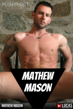 MATHEW MASON at LucasEntertainment - CLICK THIS TEXT to see the NSFW original.  More men here: http://bit.ly/adultvideomen