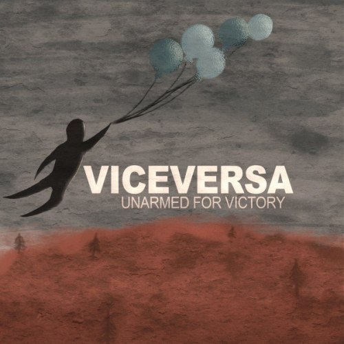 Unarmed For Victory - Viceversa (2014)