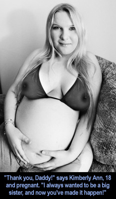 royalsiblings:  Kimberly Ann Crowley of Kansas City, 18 and pregnant, is Daddy’s little angel. Here she is with her lovely milky breasts showing through her sheer bra, waiting anxiously for her daughter / sister to be born.