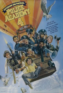 BACK IN THE DAY |4/3/87| The movie, Police Academy 4: Citizens On Patrol, is released in theaters.