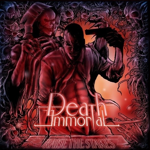 Death Immortal - Raise The Stakes (2013)