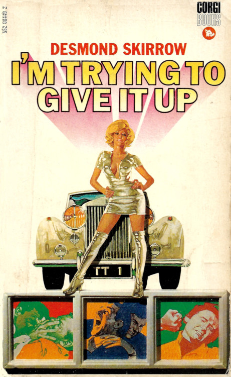 i’m Trying To Give It Up, by Desmond Skirrow (Corgi, 1970).