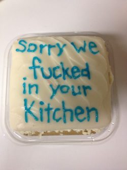 Why does fucking in the kitchen require an apology cake? It isn&rsquo;t like, &ldquo;Sorry I came in your hair,&rdquo; or, &ldquo;Sorry I came in your eye.&rdquo;