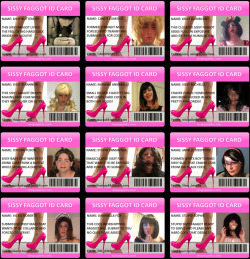 sissysquirts:  I will now be issuing Sissy Faggot ID cards for all sissies approved in the stable. So please help me expose these sissy girls by liking and resharing  💋  http://www.sissysquirts.com/p/sissies-exposed.html 
