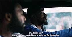 adurot: kane52630: They’re driving to Florida right now to visit my uncle who’s dying.Atlanta | S02E01   I am ecstatic that someone finally did this (though mildly annoyed that they had to insert “alt-right” into it since the “Florida Man”