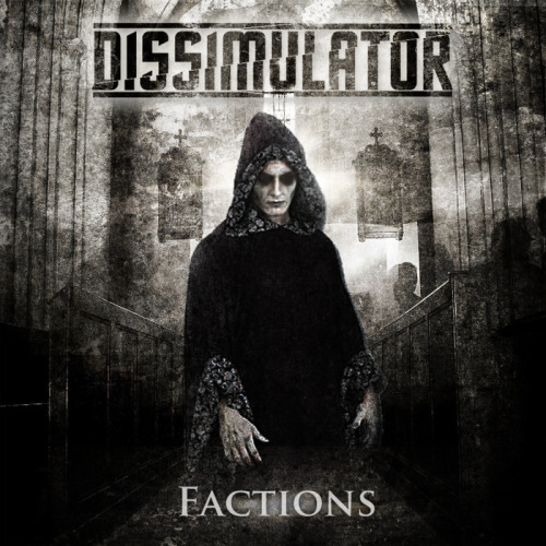 Dissimulator - Factions (2013)