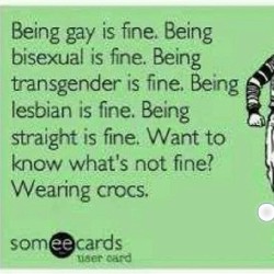 Rp @gaysmiles for you @litaqutie112 lol #equality #crocsareevil