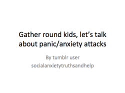 thegreatstanzi:  Now imagine having a panic AND anxiety disorder…I wish my mom could understand this.