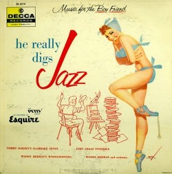jazzedhop:                        Music for the Boy Friend; He Really Digs Jazz 1956   Originally posted:  http://lpcoverlover.tumblr.com/post/60950611852/phasesphrasesphotos-music-for-the-boy-friend#notes                          