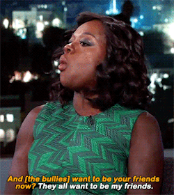 ida-b-wells-b-whippin-yo-ass:  dynastylnoire:  wade-wilsons:  Viola Davis on being Facebook friends with her childhood bullies.  Same   Hahaha, she is too real. I do the same. exact. shit.“Oh, I see you ain’t hit that glo’ up yet…”