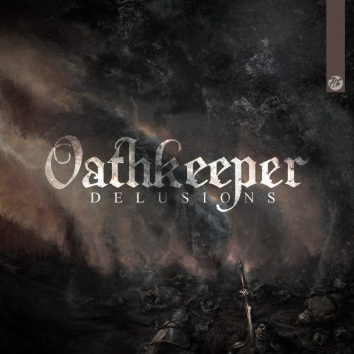 Oathkeeper - Delusions [EP] (2014)