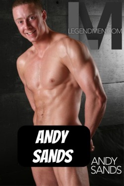 ANDY SANDS at LegendMen  CLICK THIS TEXT to see the NSFW original.