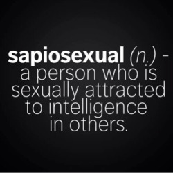Oh yah ;D intellectuals are sexy as hell