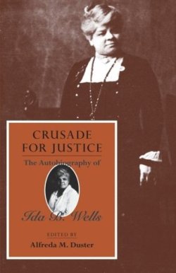 blackchildrensbooksandauthors:  Born on this day…July 16, 1862 Ida B. Wells: Journalist, Newspaper Editor, Anti-Lynching Activist Book: Crusade for Justice: The Autobiography of Ida B. Wells  Ida B. Wells was one of the foremost crusaders against black