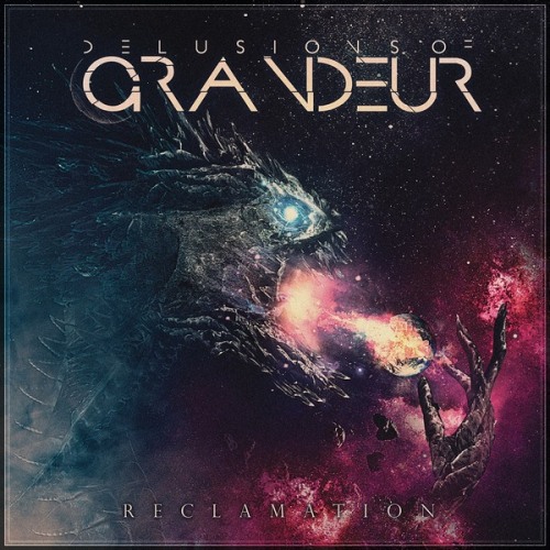 Delusions of Grandeur - Reclamation [EP] (2014)