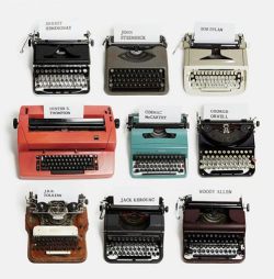 xosorio:  Famous typewriters: Ernest Hemingway, John Steinback, Bob Dylan, Hunter S. Thompson, Cormac McCarty, George Orwell, J. R. R. Tokien, Jack Kerouac, Woody Allen. 