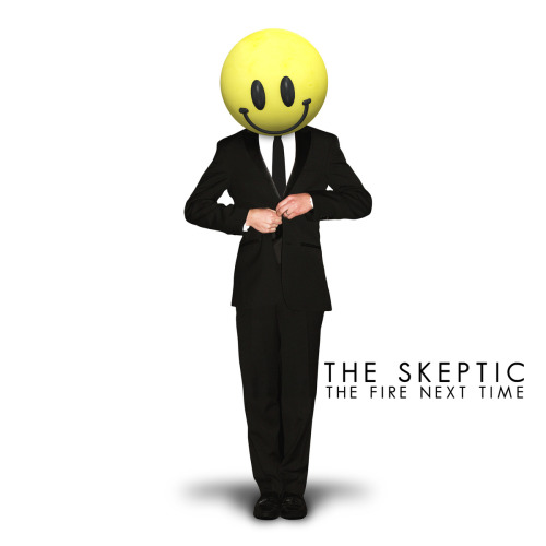 The Skeptic - The Fire next time [EP] (2014)