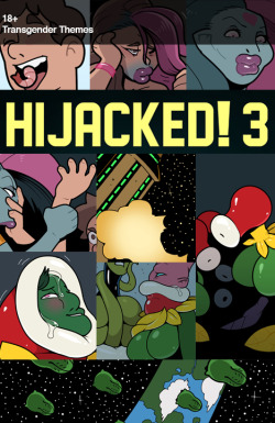 blogshirtboy:  Hijacked! 3 available now! “Nothing is better for de-stressing than a trip to Eso-Paradiso!”  The space resort where Phil and Vixx are taking a much needed break is suddenly swarmed by a horde of sexy plant symbiotes! Will they escape?