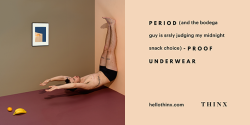 karenhurley:  Thinx is a brand of underwear for humans that menstruate. Those humans are not necessarily always going to be cisgendered women, as transgender men can, and do, menstruate. With its latest subway campaign, which took over New York’s Union