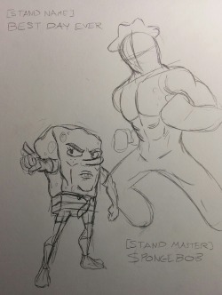 Jojo X Spongebob. Based on a conversation a friend and I had on messemger while I was on break. Also, I imagine his Stand Cry would be &ldquo;I&rsquo;M READYREADYREADYREADYREADY&rdquo;