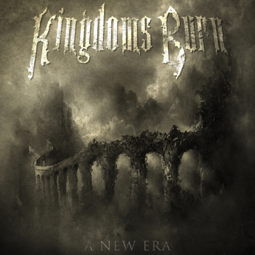 Kingdoms Burn - A New Era [EP] (2014)