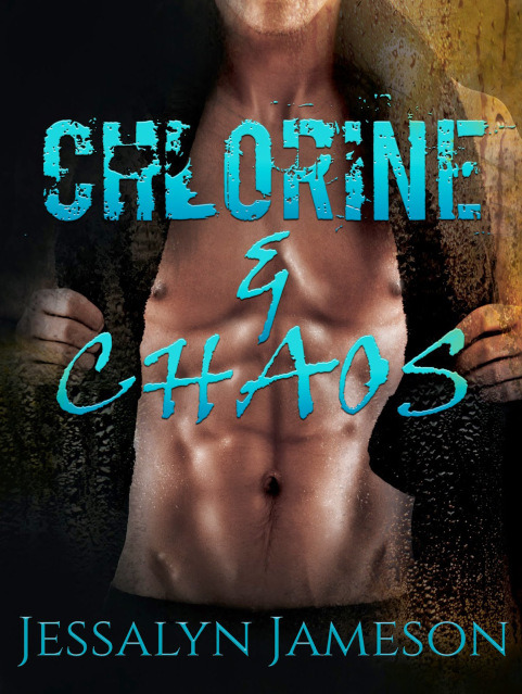 Chlorine & Chaos by Jessalyn Jameson