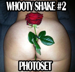 whooty shake #2