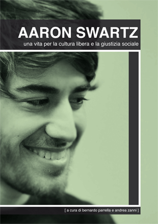 ebook trobuto in italiano su di Aaron Swartz