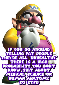 social-justice-wario:  Wario does not mean STFU as in shut the fuck up, Wario means STFU as in Wario will STUUF-U in a locker for being a fucking ignorant nerd.
