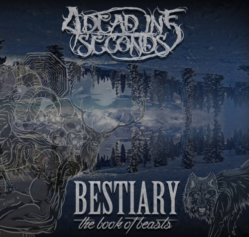 4 Dead In 5 Seconds - Bestiary: The Book Of Beasts [EP] (2014)