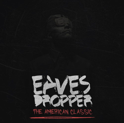 Eavesdropper - The American Classic [EP] (2014)