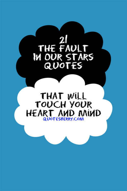 21 The Fault In Our Stars Quotes That Will Touch... | QuotesBerry