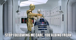 aardwolfpack:  C-3PO and U-3PO were the same color before the digital enhancements, right?  I’m not just imagining that?