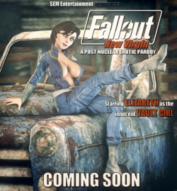 sementertainment:  FALLOUT: NEW VIRGIN - A SEM ENTERTAINMENT ANNOUNCEMENTFresh from Vault 84, a naive young Vault Girl enters a brave new wasteland. Ignorant to the savages that roam this post-nuclear world, she succumbs quickly to its harsh realities.