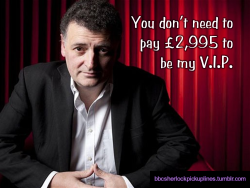 &ldquo;You don&rsquo;t need to pay Â£2,995 to be my V.I.P.&rdquo;