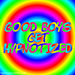 psyfemme: Hypnotised boys are good boys.  Good boys want to be hypnotised.  Hypnosis makes boys good.     Good boys know they’re good because they’re hypnotised.  Hypnosis makes good boys want to be hypnotised. Good boys want to be good at being