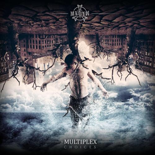 Multiplex - Choices [EP] (2013)