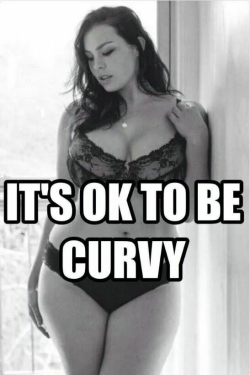 peterox34:  It’s better to be curvy