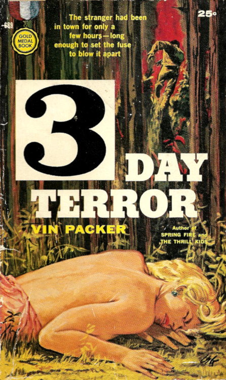 3 Day Terror, by Vin Packer (Gold Medal, 1957).From eBay.