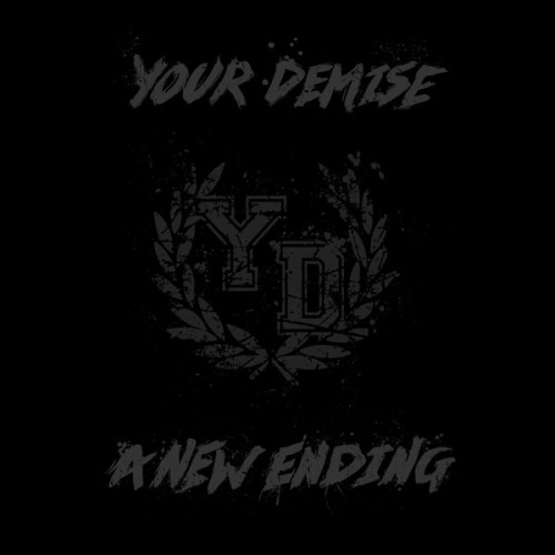 Your Demise - A new ending (2014)