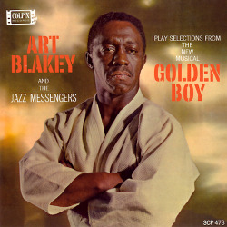 Art Blakey and the Jazz Messengers Play Selections from the New Musical Golden Boy   (1963)  