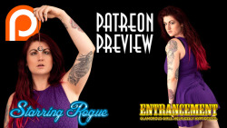 Entrancement Patron Supporters!The first 50 minutes of Rogue’s shoot (everything up until she starts hurling her clothes around) is now available for anyone supporting me at the ũ level or above. Patrons: Thanks for your support!https://www.patreon.com/p