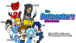 A promo for my upcoming webcomic, the Outcasters. As you can see, i’m not great at digital art, so I’m hoping to improve a little bit before I start publishing it. I’m working on the story and concept art and stuff right now. 