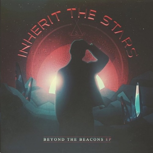 Inherit the Stars - Beyond the Beacons [EP] (2014)