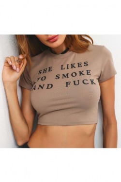 cleveruuu: Sexy Women’s Cropped Tee  She like to smoke and fuck That’s gross Letter printed Mate self love Never underestimate the power of human Heartbeat pattern I’m a happy go lucky You are cute  Letter Printed Bad ass &gt;&gt;FREE shipping worldwide